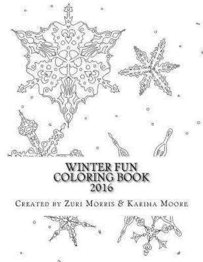 Cover for Karima Moore · Winter Fun Coloring Book 2016 (Paperback Book) (2016)