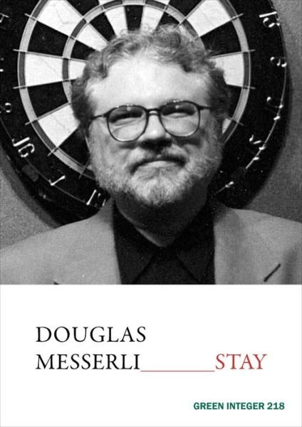 Cover for Douglas Messerli · Stay (Paperback Book) (2018)