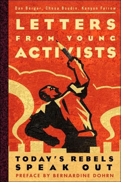Cover for Chesa Boudin · Letters from Young Activists: Today's Rebels Speak Out (Taschenbuch) [First Trade Paper edition] (2005)