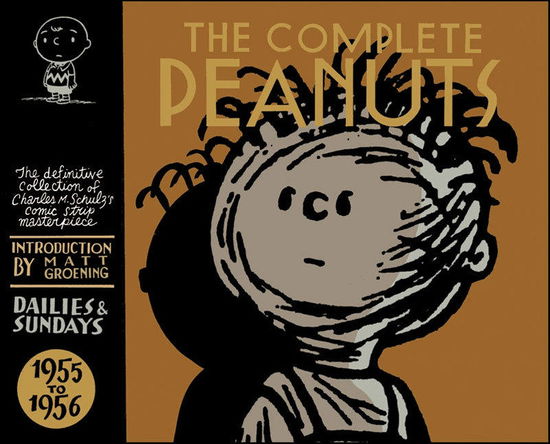 The Complete Peanuts 1955-1956 (Vol. 3)  (The Complete Peanuts) - Charles M. Schulz - Kirjat - Fantagraphics - 9781560976479 - sunnuntai 17. huhtikuuta 2005