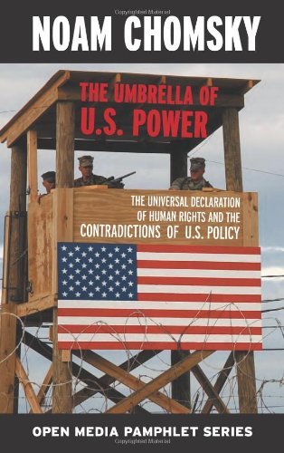 Cover for Noam Chomsky · Umbrella Of U.S. Power, The - 2nd Edition: The Universal Declaration of Human Rights and the Contradict (Paperback Bog) [2 New edition] (2002)