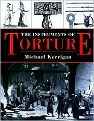 Cover for Michael Kerrigan · Instruments of Torture (Pocketbok) (2001)
