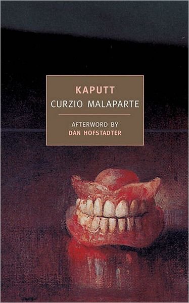 Kaputt - Curzio Malaparte - Books - The New York Review of Books, Inc - 9781590171479 - June 30, 2005