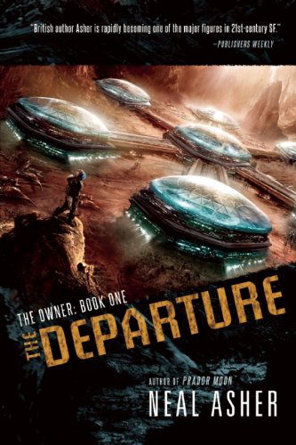 Cover for Neal Asher · The Departure (The Owner) (Taschenbuch) (2013)