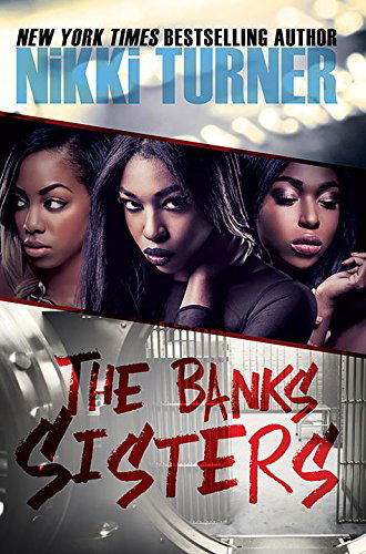 Cover for Nikki Turner · The Banks Sisters (Paperback Book) (2015)