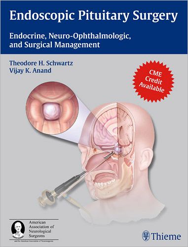 Cover for Theodore H. Schwartz · Endoscopic Pituitary Surgery: Endocrine, Neuro-Ophthalmologic, and Surgical Management (Hardcover Book) [size M] (2011)