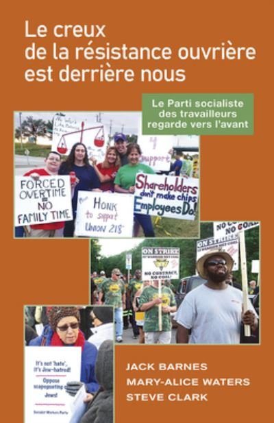 Cover for Jack Barnes · Creux de la Résistance Ouvrière Est Derrière Nous (Book) (2023)