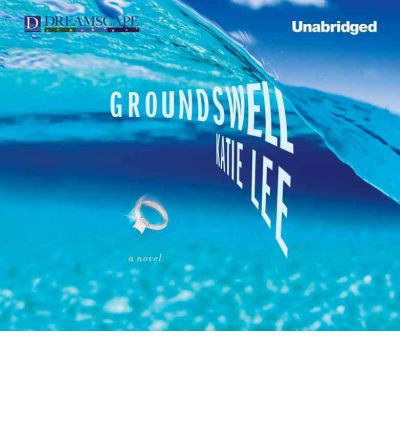 Cover for Katie Lee · Groundswell (MP3-CD) [Unabridged edition] (2011)