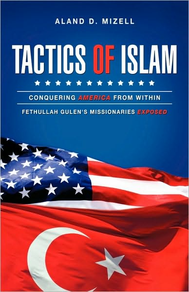 Cover for Aland D. Mizell · Tactics of Islam: Conquering America from Within (Paperback Book) (2010)