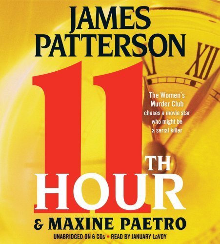 Cover for Maxine Paetro · 11th Hour (Women's Murder Club) (Hörbuch (CD)) [Unabridged edition] (2012)