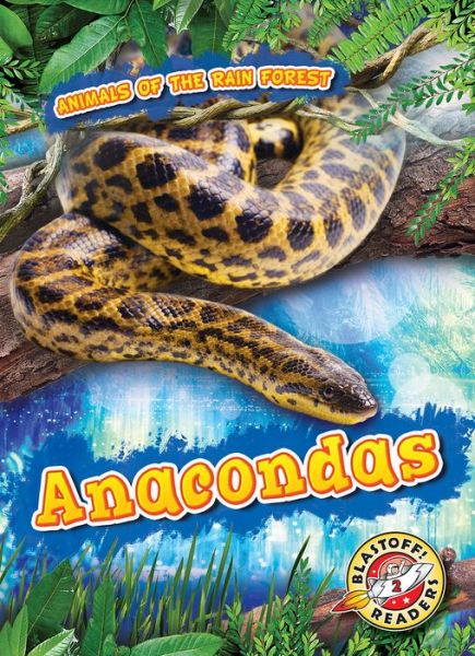 Cover for Rachel Grack · Anacondas (Hardcover Book) (2019)