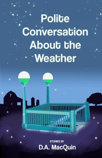 Cover for D a Macquin · Polite Conversation About the Weather (Paperback Bog) (2015)