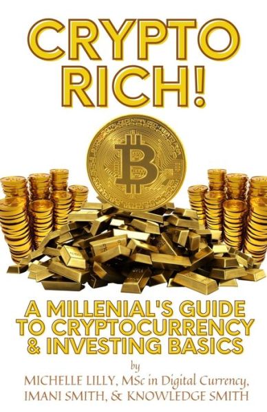 Cover for Knowledge Smith · Crypto Rich! (Paperback Book) (2021)