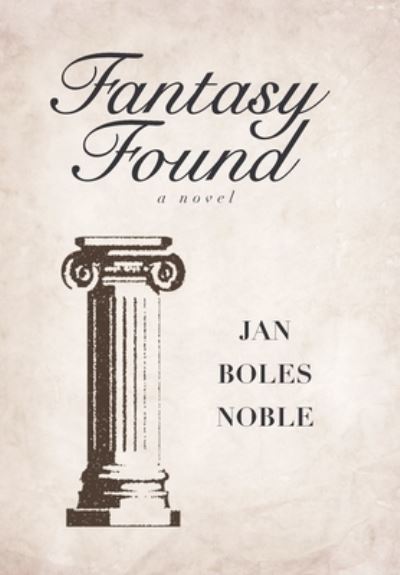 Cover for Jan Boles Noble · Fantasy Found (Hardcover Book) (2019)