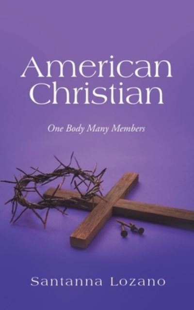 Cover for Santanna Lozano · American Christian (Book) (2022)