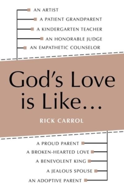 Cover for Rick Carrol · God's Love Is Like... (Book) (2022)