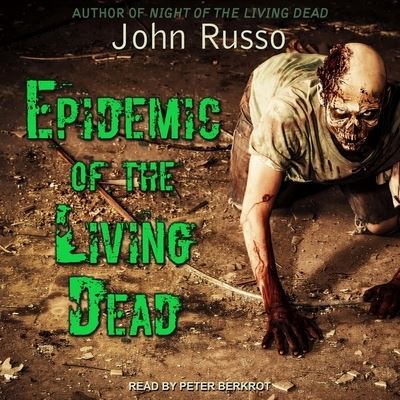 Cover for John Russo · Epidemic of the Living Dead (CD) (2018)