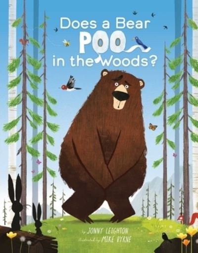 Cover for Jonny Leighton · Does a Bear Poo in the Woods? (Innbunden bok) (2023)