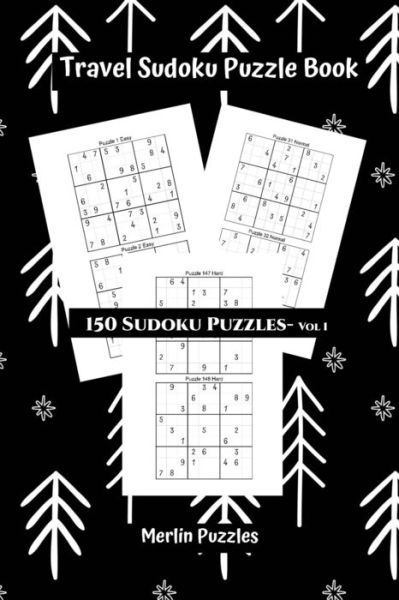 Travel Sudoku Puzzle Book - Merlin Puzzles - Książki - Independently Published - 9781671546479 - 4 grudnia 2019