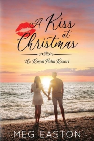 Cover for Meg Easton · A Kiss at Christmas (Paperback Book) (2019)