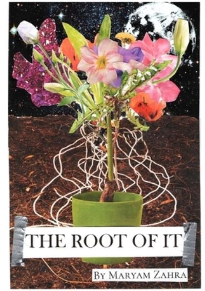 Cover for Maryam Zahra · Root of It (Book) (2022)