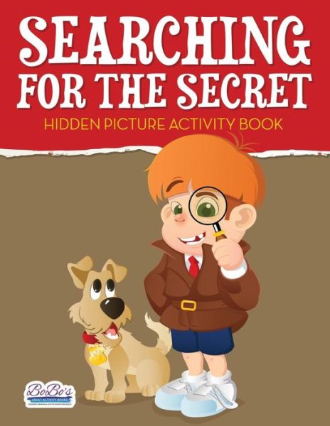 Cover for Bobo's Adult Activity Books · Searching for the Secret (Paperback Book) (2016)