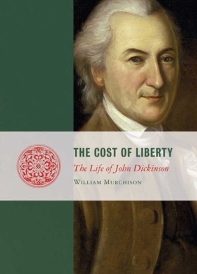 Cover for William Murchison · Cost of Liberty (Book) (2024)