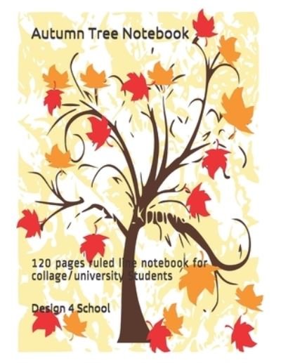 Cover for Design 4 School · Autumn Tree Notebook (Paperback Bog) (2019)