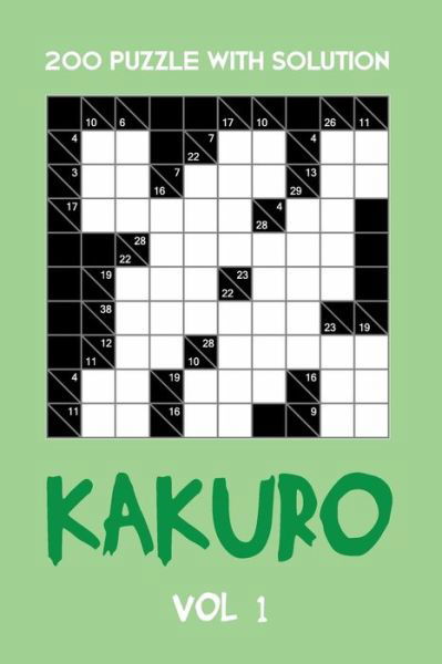 Cover for Tewebook Cross Sum · 200 Puzzle With Solution Kakuro Vol 1 (Paperback Bog) (2019)