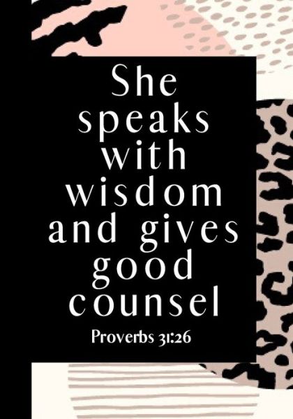 Cover for Kasey M Cooper · She Speaks with Wisdom and Gives Good Counsel (Paperback Book) (2019)