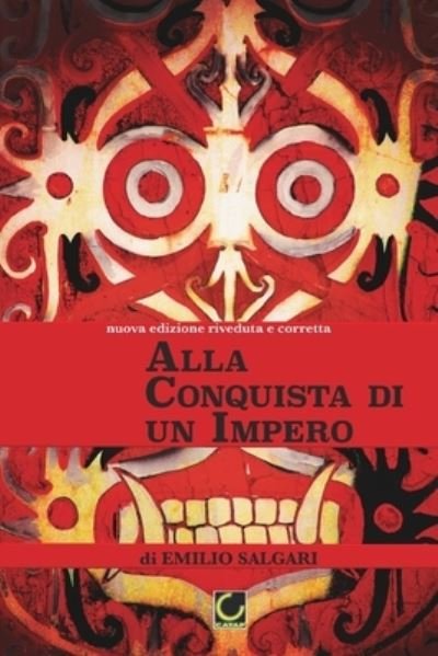 Cover for Emilio Salgari · Alla Conquista di un Impero (Paperback Bog) (2020)