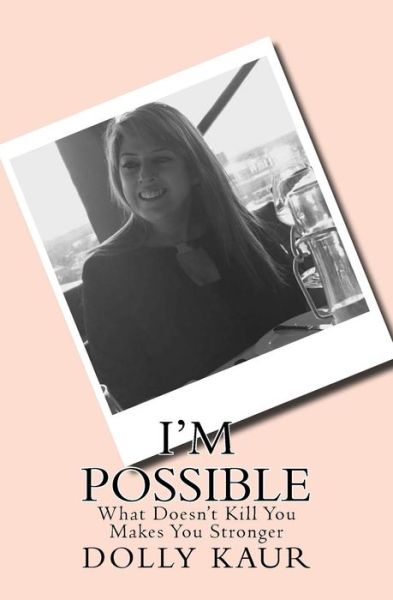 Cover for Dolly Kaur · I'm Possible (Paperback Book) (2018)