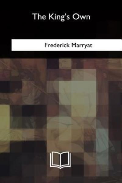 Cover for Frederick Marryat · The King's Own (Paperback Book) (2018)