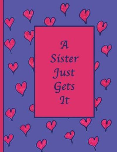 Cover for Suzanne's Dezigns · A Sister Just Gets It (Paperback Book) (2018)