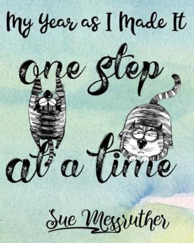 Cover for Sue Messruther · One Step at a Time (Paperback Book) (2018)