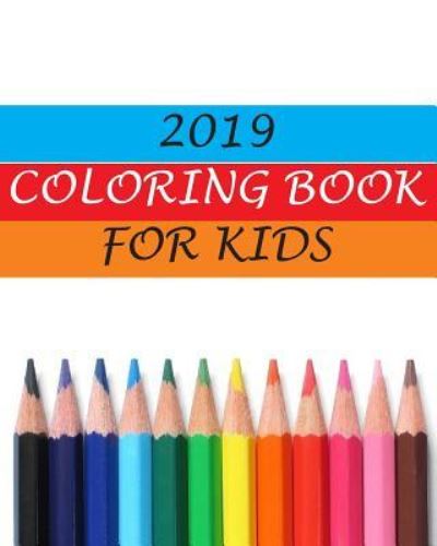 Cover for Ida Jana · 2019 Coloring Book for Kids (Paperback Book) (2018)