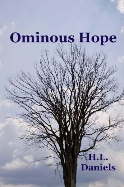 Cover for H L Daniels · Ominous Hope (Paperback Book) (2018)