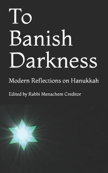 Cover for Menachem Creditor · To Banish Darkness (Paperback Book) (2018)