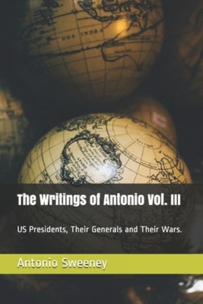 Cover for Antonio Andrew Sweeney · The Writings of Antonio Vol. III (Paperback Book) (2020)