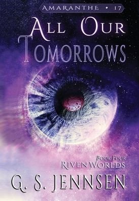 Cover for G S Jennsen · All Our Tomorrows (Hardcover Book) (2021)