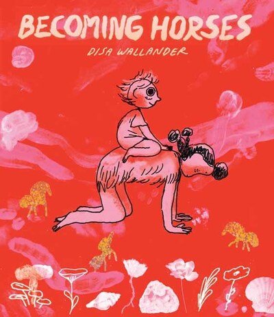Cover for Disa Wallander · Becoming Horses (Paperback Book) (2020)