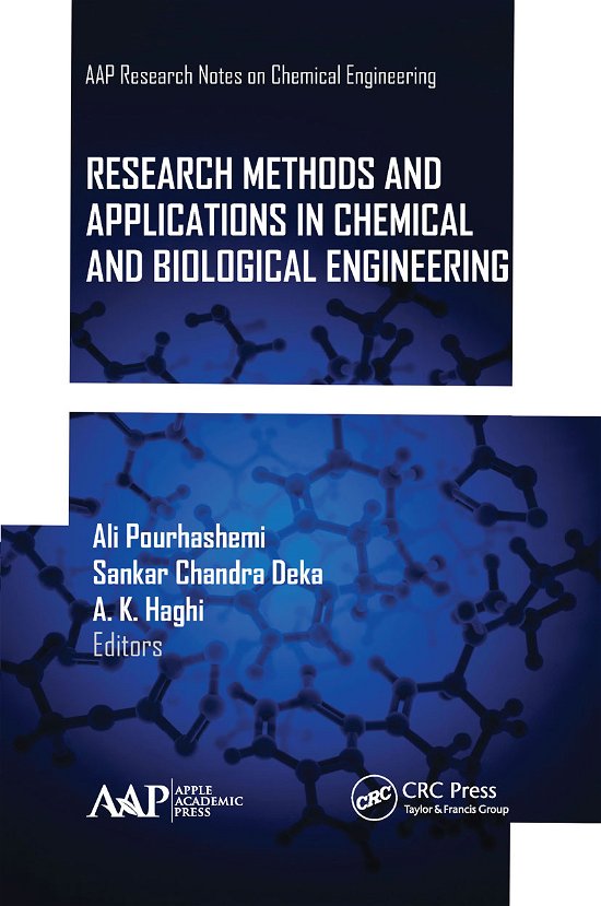 Research Methods and Applications in Chemical and Biological Engineering - AAP Research Notes on Chemical Engineering -  - Livres - Apple Academic Press Inc. - 9781774634479 - 31 mars 2021