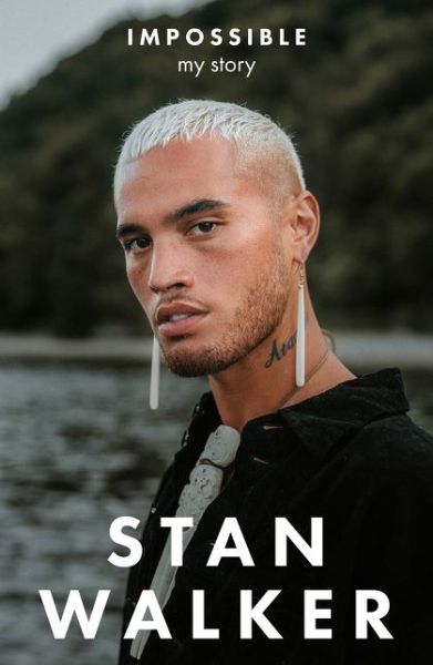 Cover for Stan Walker · Impossible: My Story (Paperback Bog) (2020)