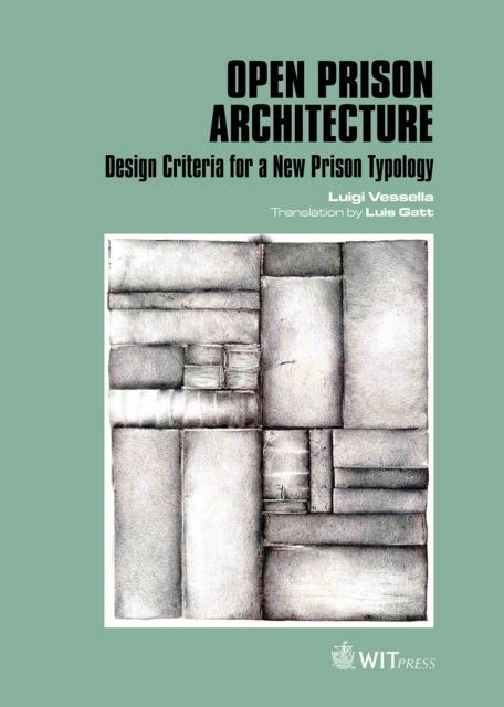 Cover for Luigi Vessella · Open Prison Architecture (Hardcover Book) (2017)