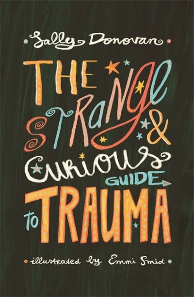 Cover for Sally Donovan · The Strange and Curious Guide to Trauma - Strange and Curious Guides (Taschenbuch) [Illustrated edition] (2022)