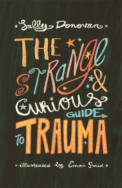 Cover for Sally Donovan · The Strange and Curious Guide to Trauma - Strange and Curious Guides (Paperback Bog) [Illustrated edition] (2022)