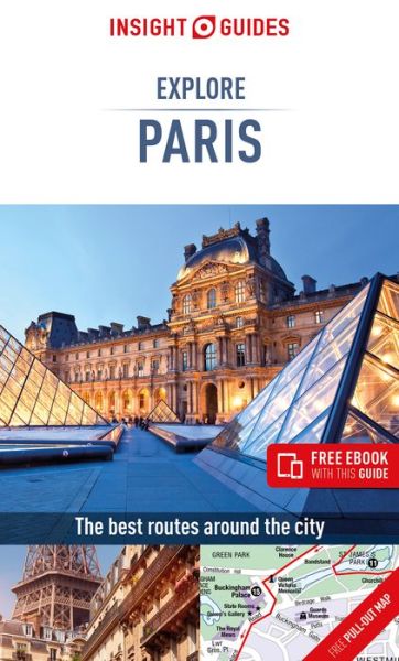 Cover for Insight Guides Travel Guide · Insight Guides Explore Paris (Travel Guide with Free eBook) - Insight Guides Explore (Paperback Bog) [3 Revised edition] (2019)