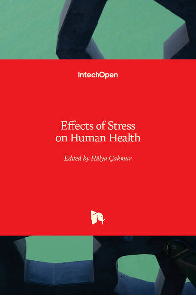 Cover for Hulya Cakmur · Effects of Stress on Human Health (Hardcover Book) (2020)