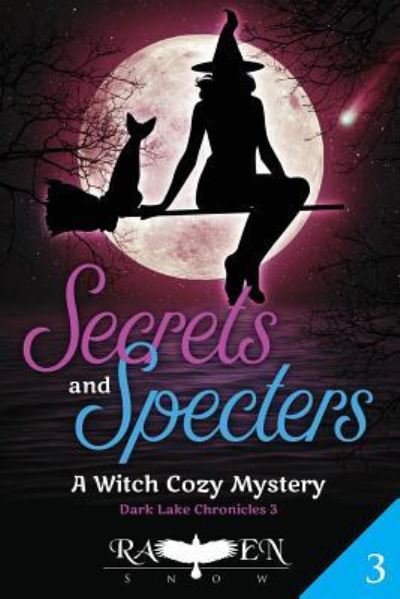 Cover for Raven Snow · Secrets and Specters (Pocketbok) (2018)