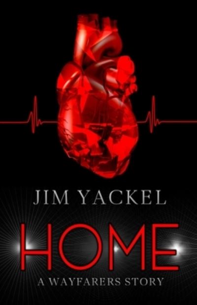 Jim Yackel · Home (Paperback Book) (2019)